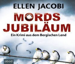Mordsjubiläum von Berlinghof,  Ursula, Jacobi,  Ellen