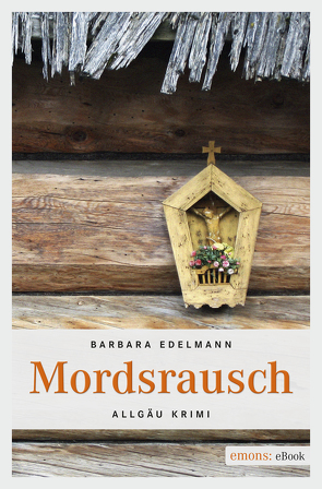 Mordsrausch von Edelmann,  Barbara