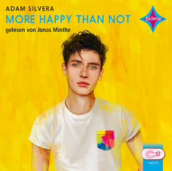 More Happy Than Not von Minthe,  Jonas, Silvera,  Adam