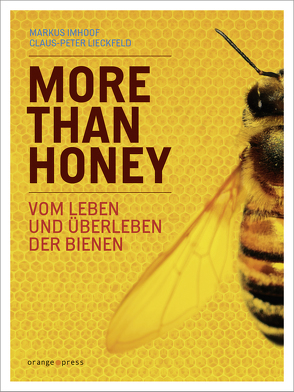 More Than Honey von Imhoof,  Markus, Lieckfeld,  Claus-Peter