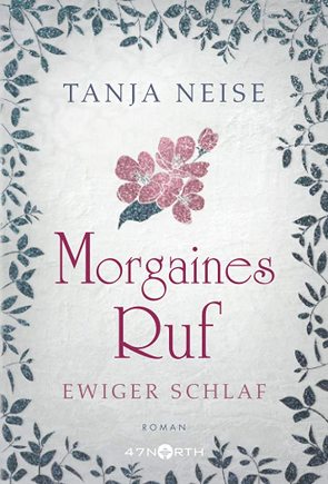 Morgaines Ruf von Neise,  Tanja