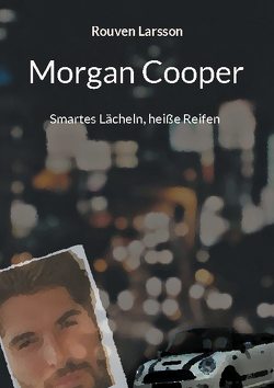 Morgan Cooper von Larsson,  Rouven