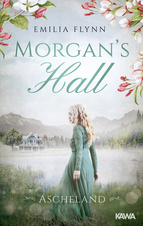 Morgan’s Hall von Flynn,  Emilia