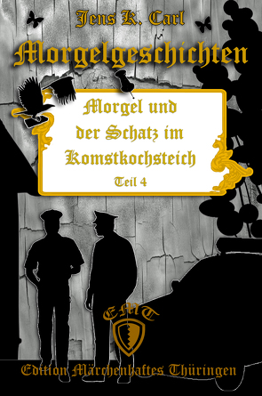 Morgel und der Schatz im Komstkochsteich von Carl,  Jens K.