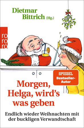 Morgen, Helga, wirdʼs was geben von Bittrich,  Dietmar