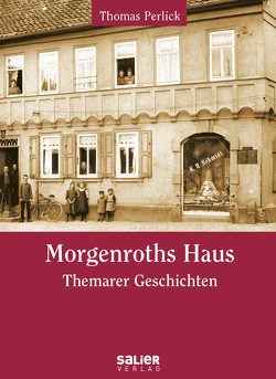 Morgenroths Haus von Perlick,  Thomas