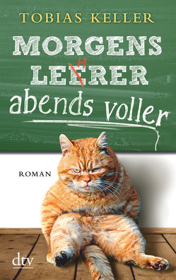 Morgens leerer, abends voller von Keller,  Tobias