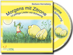 Morgens mit Zitrone von Henneberg,  Barbara