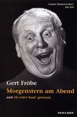 Morgenstern am Abend / Als wär’s heut‘ gewesen von Morgenstern,  Christian, Morgenstern/Fröbe, 