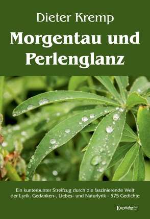 Morgentau und Perlenglanz von Kremp,  Dieter