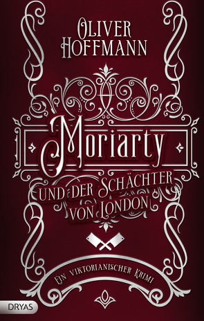 Moriarty und der Schächter von London von Hoffmann,  Oliver