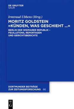 Moritz Goldstein „Künden, was geschieht…“ von Ubbens,  Irmtraud
