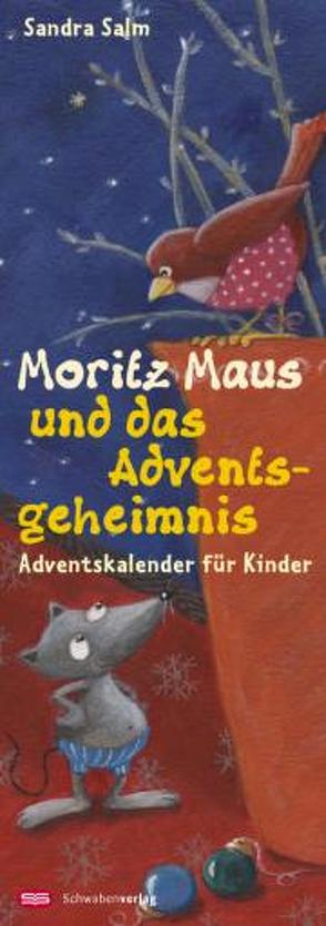 Moritz Maus und das Adventsgeheimnis von Gholizadeh,  Fariba, Salm,  Sandra