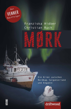 MØRK von Hidber,  Franziska, Ruch,  Christian