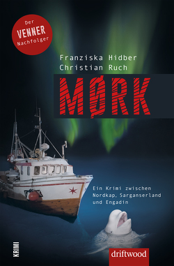 MØRK von Hidber,  Franziska, Ruch,  Christian