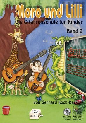 Moro und Lilli. Band 2. Mit CD von Koch-Darkow,  Gerhard, Rheims,  Anja