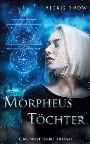 Morpheus Töchter von Snow,  Alexis