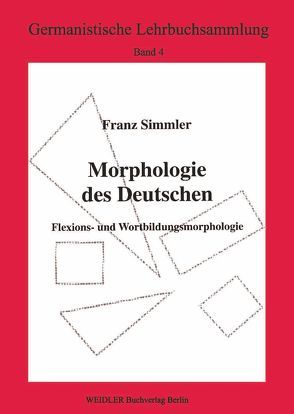 Morphologie des Deutschen von Roloff,  Hans G, Simmler,  Franz