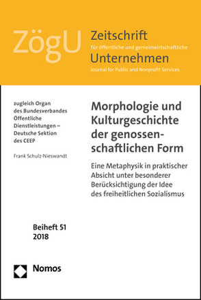 Morphologie und Kulturgeschichte der genossenschaftlichen Form von Schulz-Nieswandt,  Frank