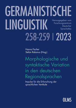 Morphologische und syntaktische Variation in den deutschen Regionalsprachen von Fischer,  Hanna, Rabanus,  Stefan