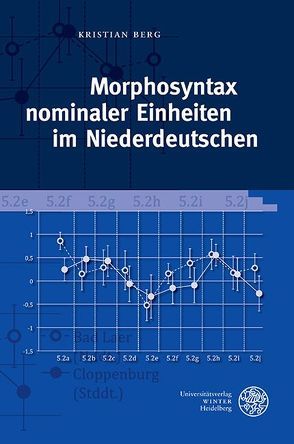 Morphosyntax nominaler Einheiten im Niederdeutschen von Berg,  Kristian