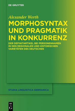 Morphosyntax und Pragmatik in Konkurrenz von Werth,  Alexander