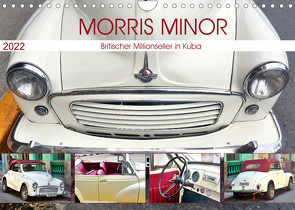 Morris Minor – Britischer Millionseller in Kuba (Wandkalender 2022 DIN A4 quer) von von Loewis of Menar,  Henning