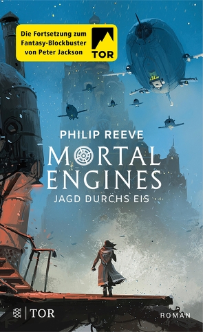 Mortal Engines – Jagd durchs Eis von Püschel,  Nadine, Reeve,  Philip, Schröder,  Gesine