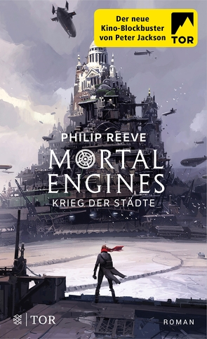 Mortal Engines – Krieg der Städte von Püschel,  Nadine, Reeve,  Philip, Schröder,  Gesine