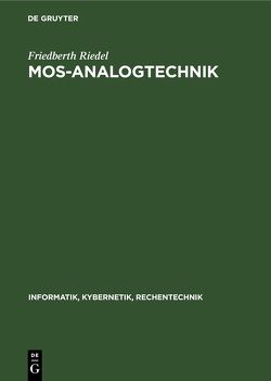 MOS-Analogtechnik von Riedel,  Friedberth