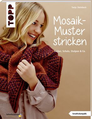 Mosaik-Muster stricken (kreativ.kompakt.) von Steinbach,  Tanja