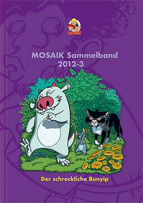 MOSAIK Sammelband 111 Hardcover von Mosaik Team, Schleiter,  Klaus D