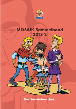 MOSAIK Sammelband 128 Hardcover von Mosaik Team, Schleiter,  Klaus