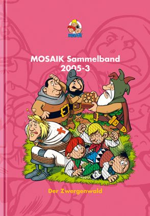 MOSAIK Sammelband 090 Hardcover (3/2005) von Mosaik Team, Schleiter,  Klaus D