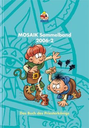 MOSAIK Sammelband 092 Hardcover (2/2006) von Mosaik Team, Schleiter,  Klaus D