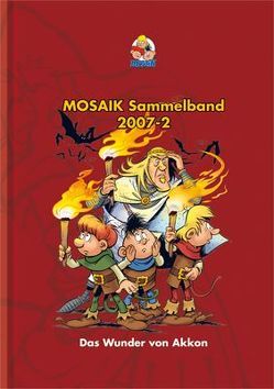 MOSAIK Sammelband 095 Hardcover (2/2007) von Mosaik Team, Schleiter,  Klaus D