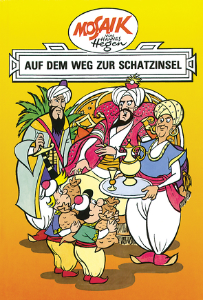 Mosaik von Hannes Hegen: Auf dem Weg zur Schatzinsel, Bd. 8 von Dräger,  Lothar, Hegen,  Hannes