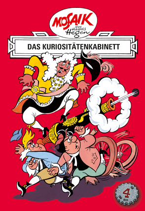 Mosaik von Hannes Hegen: Das Kuriositätenkabinett, Bd. 4 von Dräger,  Lothar, Hegen,  Hannes, Hegenbarth,  Edith