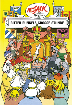 Mosaik von Hannes Hegen: Ritter Runkels große Stunde, Bd. 10 von Dräger,  Lothar, Hegen,  Hannes, Hegenbarth,  Edith