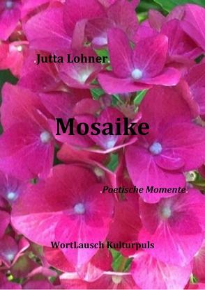 Mosaike von Lohner,  Jutta