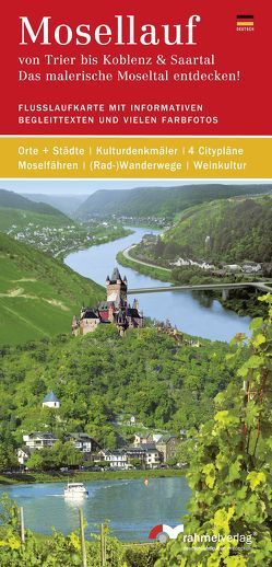 Mosellauf – (Deutsche Ausgabe) von Trier bis Koblenz und Saartal. Das malerische Moseltal entdecken! von Rahmel,  Renate