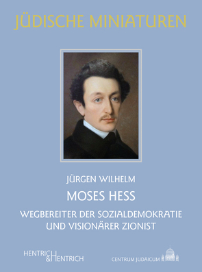 Moses Hess von Wilhelm,  Jürgen