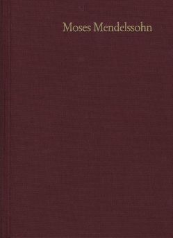 Moses Mendelssohn: Gesammelte Schriften. Jubiläumsausgabe / Band 20,1: Hebräische Schriften I / Deutsche Übertragung von Altmann,  Alexander, Brocke,  Michael, Elbogen,  Ismar, Engel,  Eva J., Guttmann,  Julius, Krochmalnik,  Daniel, Mendelssohn,  Moses, Michael,  Reuven, Mittwoch,  Eugen, Schatz,  Andrea, Simon,  Heinrich, Wenzel,  Rainer