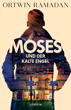 Moses und der kalte Engel von Ramadan,  Ortwin