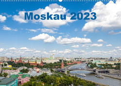Moskau 2023 (Wandkalender 2023 DIN A2 quer) von Weber - ArtOnPicture,  Andreas