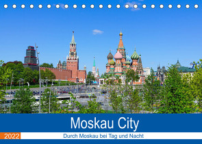 Moskau City (Tischkalender 2022 DIN A5 quer) von Nawrocki,  Markus