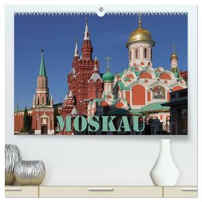 Moskau (hochwertiger Premium Wandkalender 2024 DIN A2 quer), Kunstdruck in Hochglanz von Blume,  Hubertus