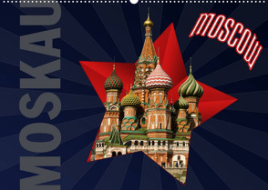 Moskau – Moscow (Wandkalender 2023 DIN A2 quer) von Koch,  Hermann