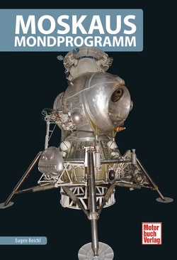 Moskaus Mondprogramm von Reichl,  Eugen
