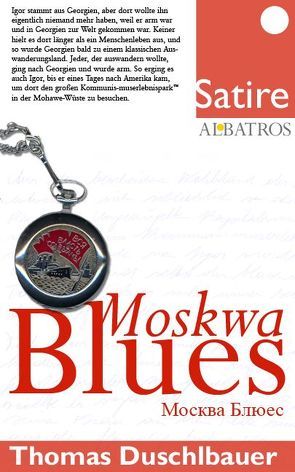 Moskwa Blues von Duschlbauer,  Thomas W
